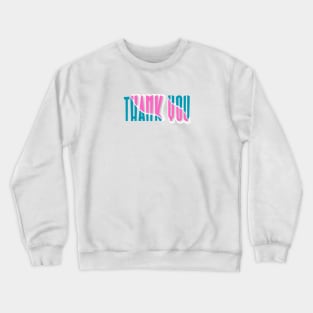 Thank You Lettering With Shadow Crewneck Sweatshirt